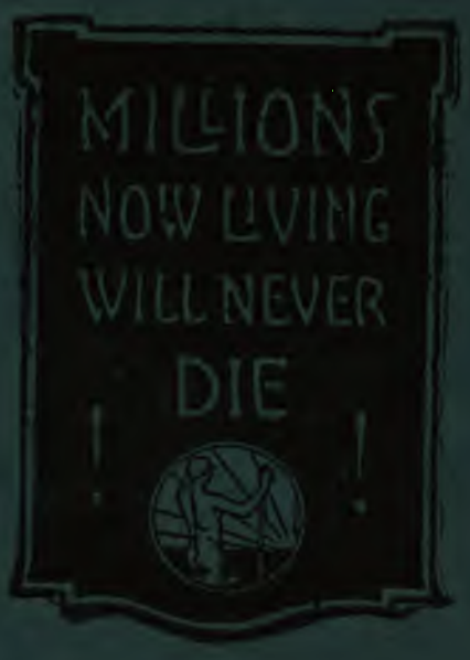 Millions now living will never die - Fin du monde en 1925