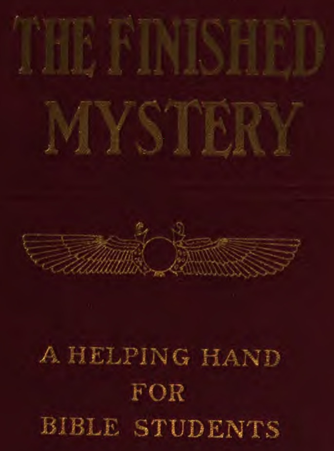 The finished mystery - la fin du monde en 1925 - témoins de jéhovah