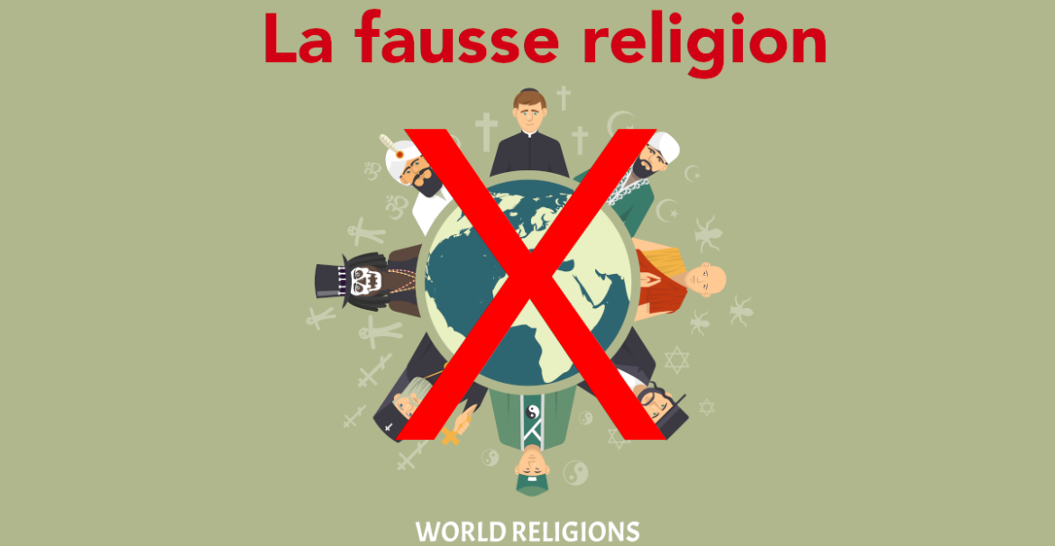La fausse religion selon les Témoins de Jéhovah